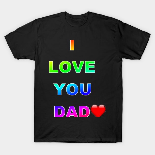 Fathers Day Gifts T-Shirt by tlghdplays